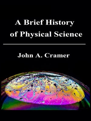 cover image of A Brief History of Physical Science